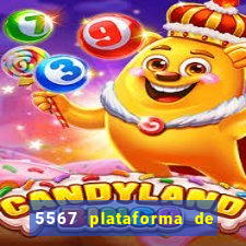 5567 plataforma de jogos login